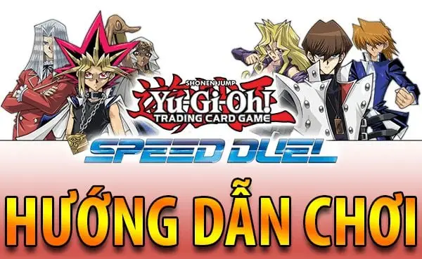 Hướng dẫn chơi Yugioh Speed Duel - Làm chủ ván bài chỉ trong 10 phút –  nShop - Game  Hobby