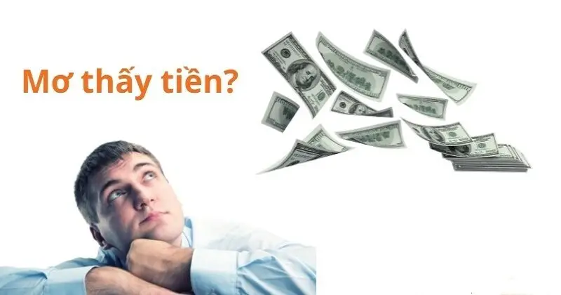 Giải mã: Mơ thấy tiền báo điềm gì? Tốt hay Xấu? - Kinh nghiệm