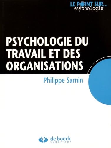 Psychologie Du Travail Et