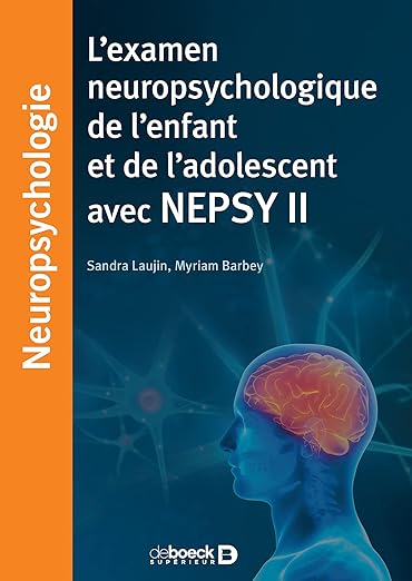 Lexamen Neuropsychologique De Lenfant