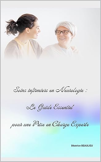 Soins Infirmiers En Neurologie