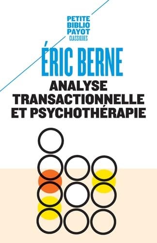 Analyse Transactionnelle Et Psychotherapie