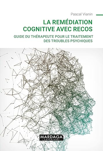 La Remediation Cognitive Avec