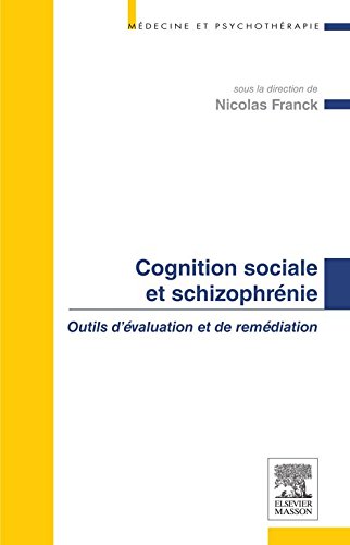 Cognition Sociale Et Schizophrenie