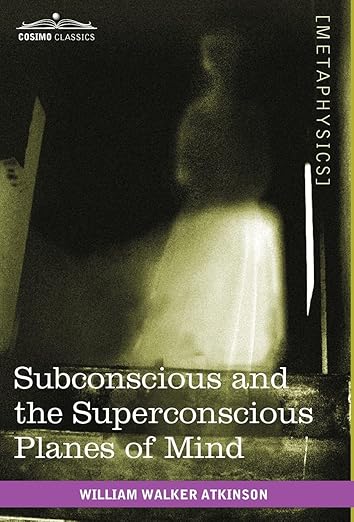 Subconscious And The Superconscious