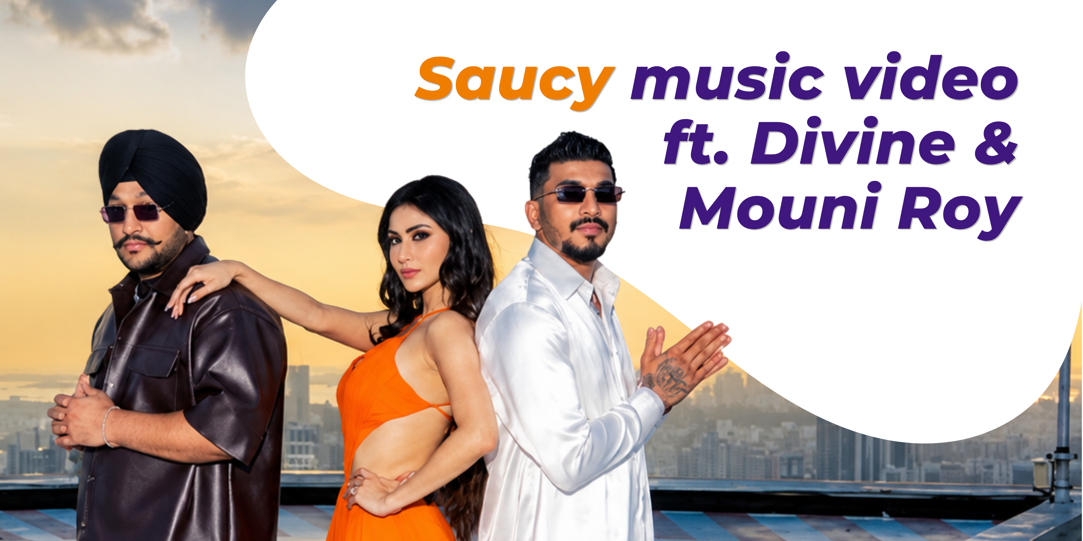Saucy music video graphic featuring DIVINE and Mouni Roy, a Singapore Tourism Board branded content IP Film Tourism