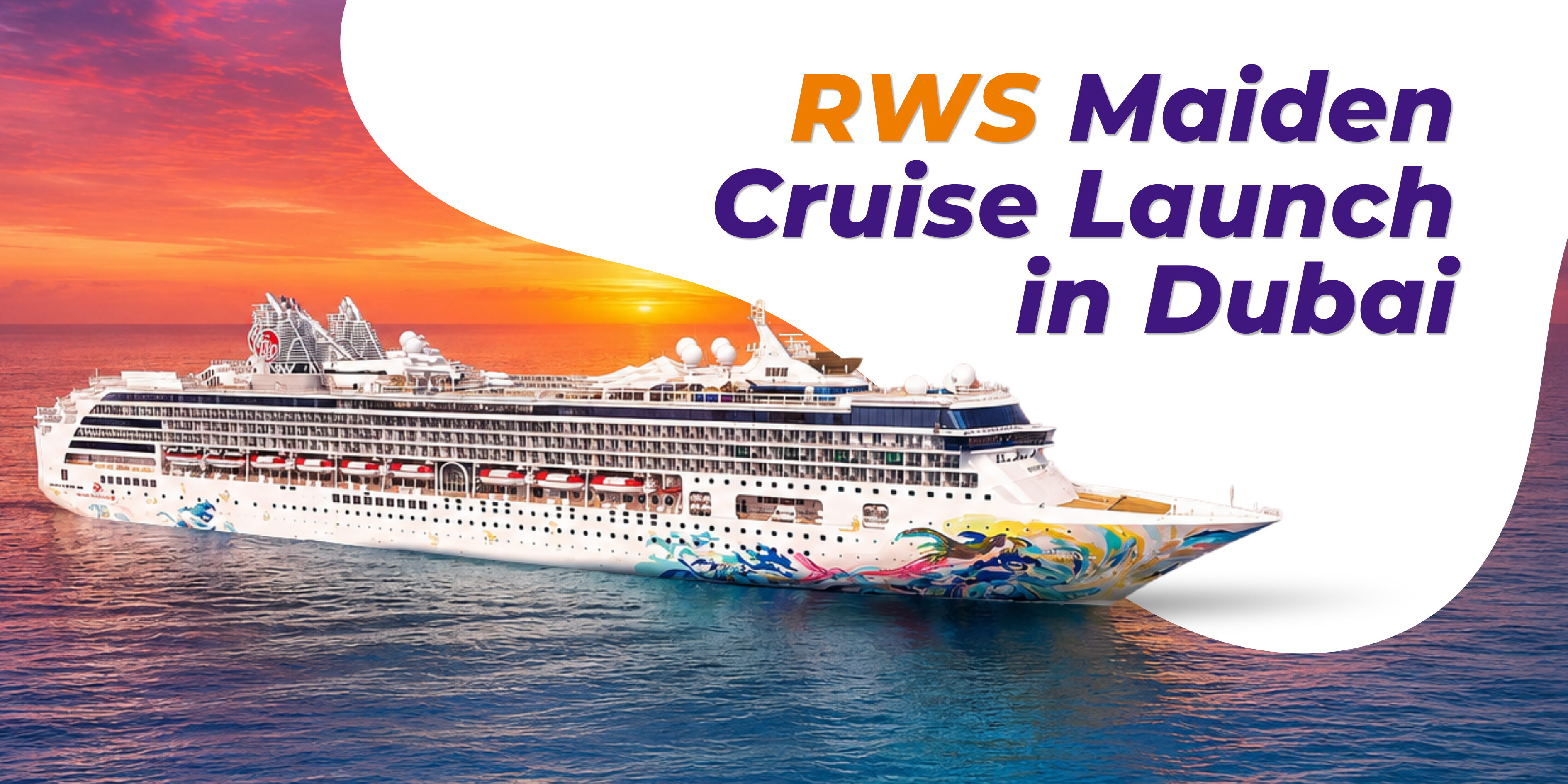 Dream Cruises (campaign ran as Resorts World Cruises): Premium Cruise Launch, Dubai