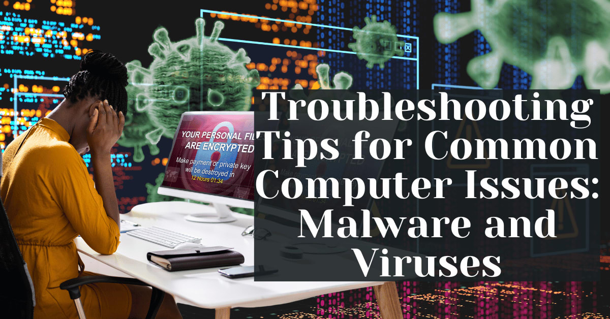 Common Computer Issues: Malware and Viruses - Safemode Computer Service