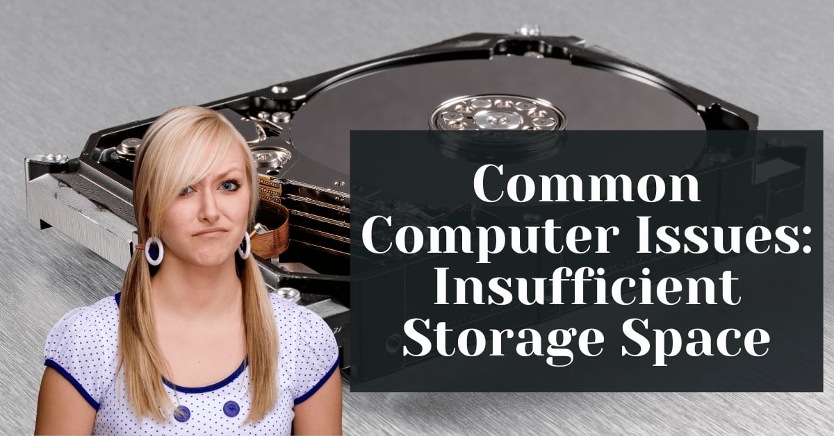 Common Computer Issues: Insufficient Storage Space - Safemode Computer ...