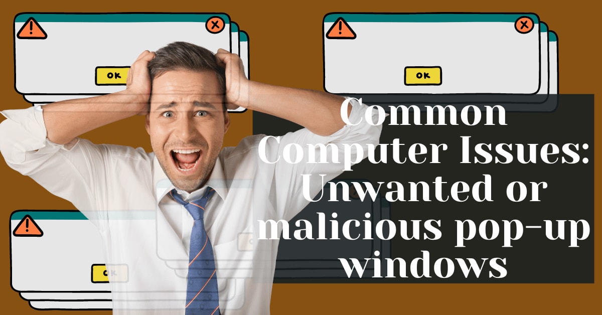 Common Computer Issues: malicious pop-up windows - Safemode Computer ...