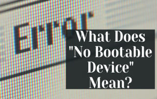 What Does No Bootable Device Mean