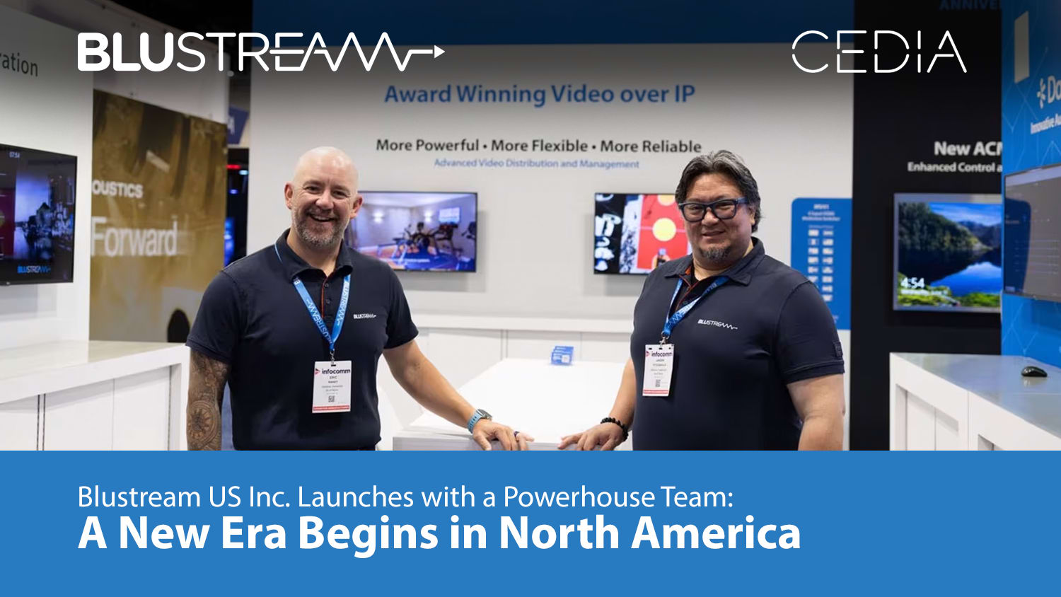 CEDIA profile the exciting launch of Blustream USA.