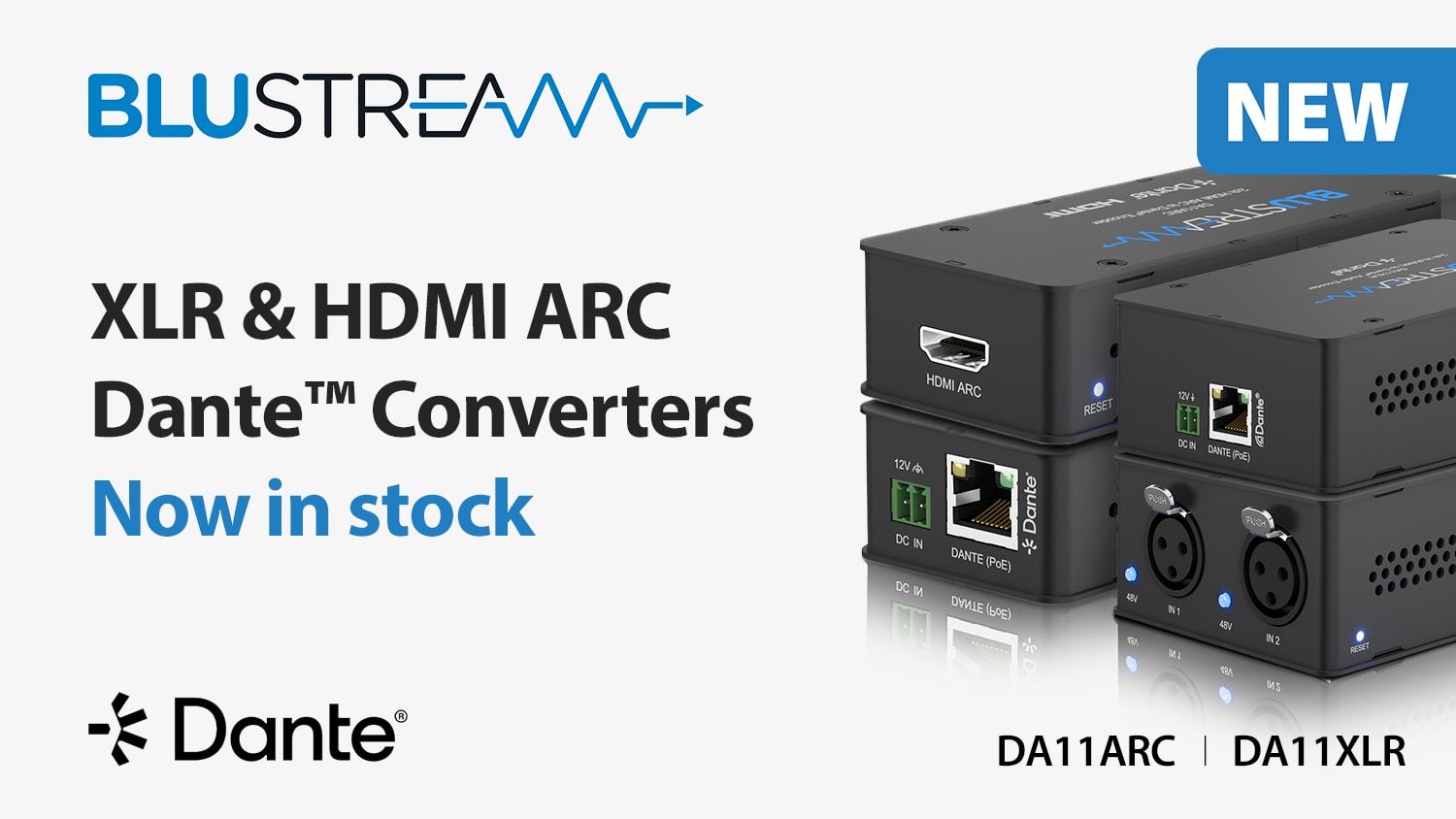 New XLR and HDMI ARC Dante™ Converters – Now in stock