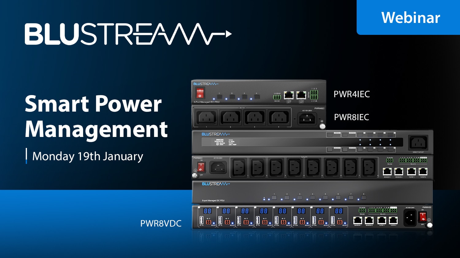 Join us for an informative webinar exploring Blustream’s range of managed Power Distribution solutions.