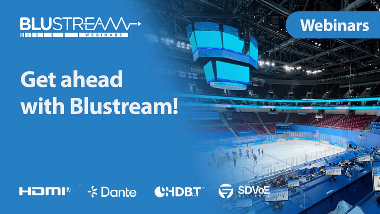 Get ahead with the latest webinar from Blustream!