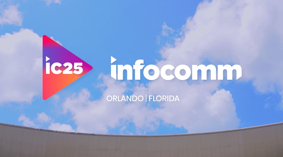 InfoComm 2025 Show Highlights