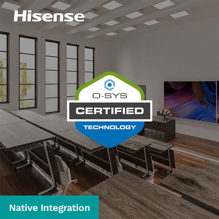 Hisense Commercial Display achieves Q-SYS Certification for its Digital Signage solutions!
