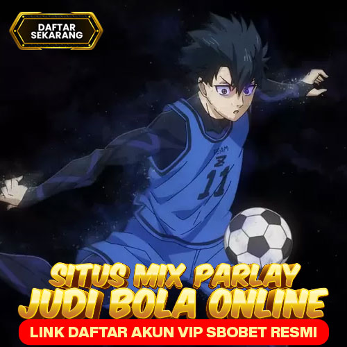 ASIANBET77: Link Daftar VIP Mix Parlay Sbobet Judi Bola Online Resmi