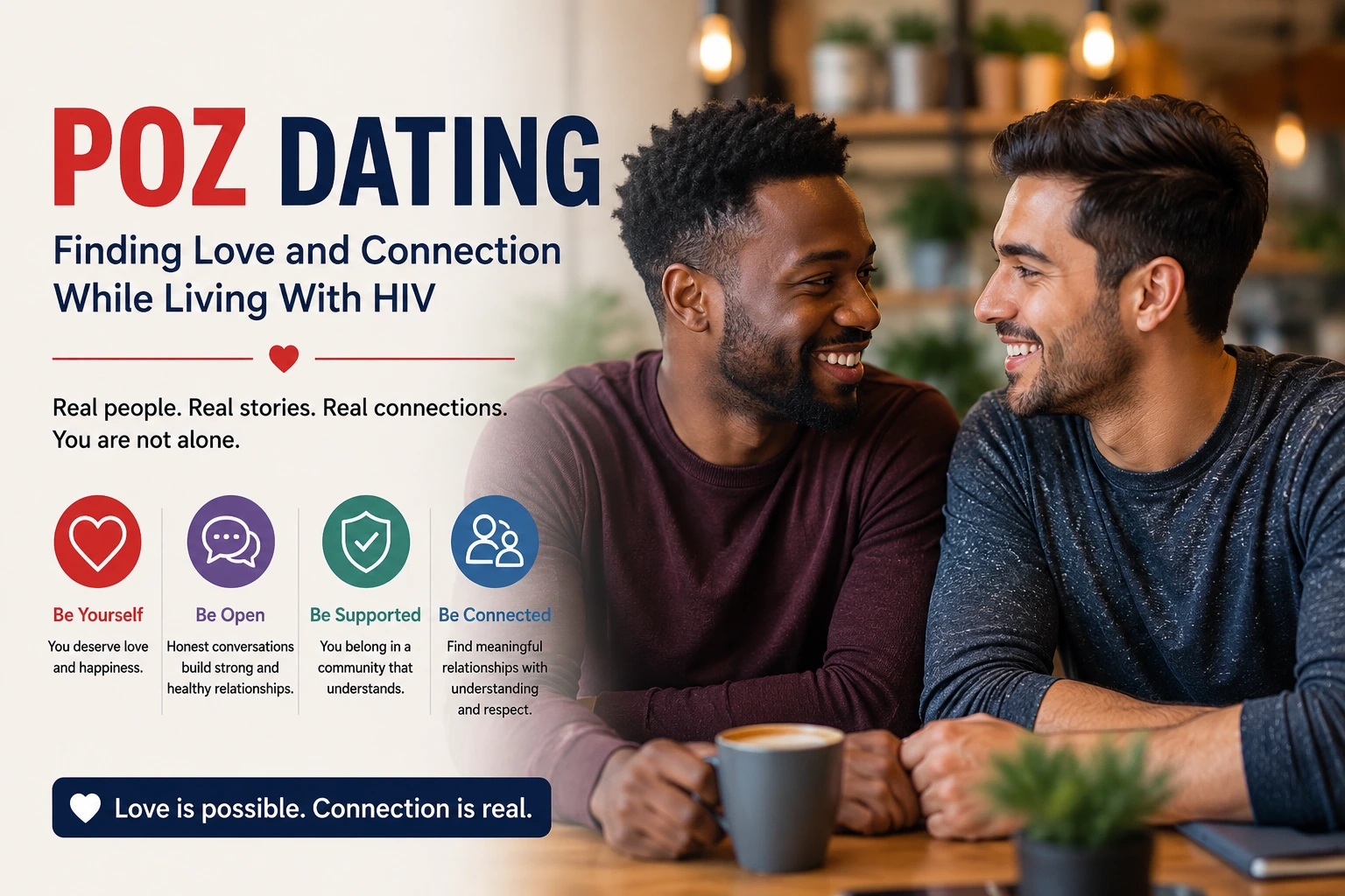 Poz Dating: Finding Love and Connection While Living With HIV