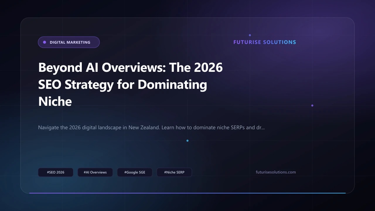 Beyond AI Overviews: The 2026 SEO Strategy for Dominating Niche SERPs & Driving Conversions