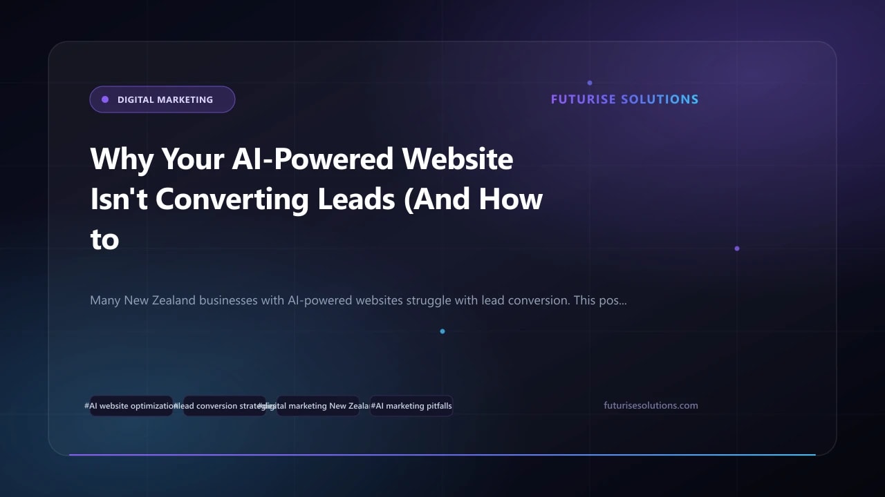 Why Your AI-Powered Website Isn't Converting Leads (And How to Fix It in 2026)