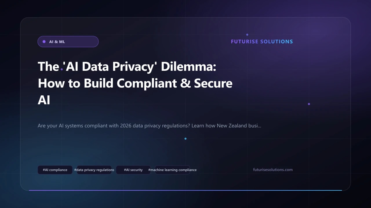 The 'AI Data Privacy' Dilemma: How to Build Compliant & Secure AI Systems in 2026
