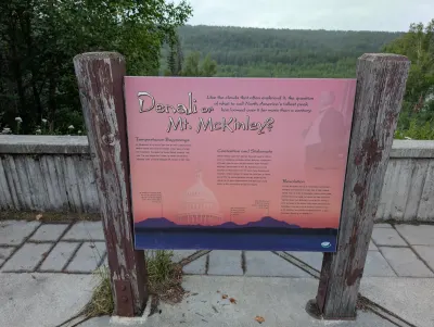 Signpost speaking to the history of Denali vs Mt. McKinley