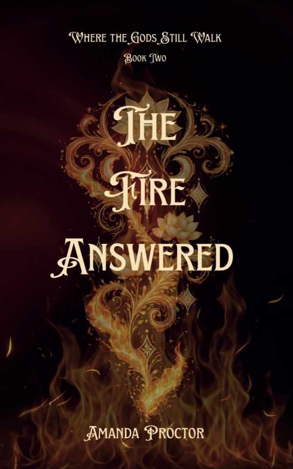The Fire Answered