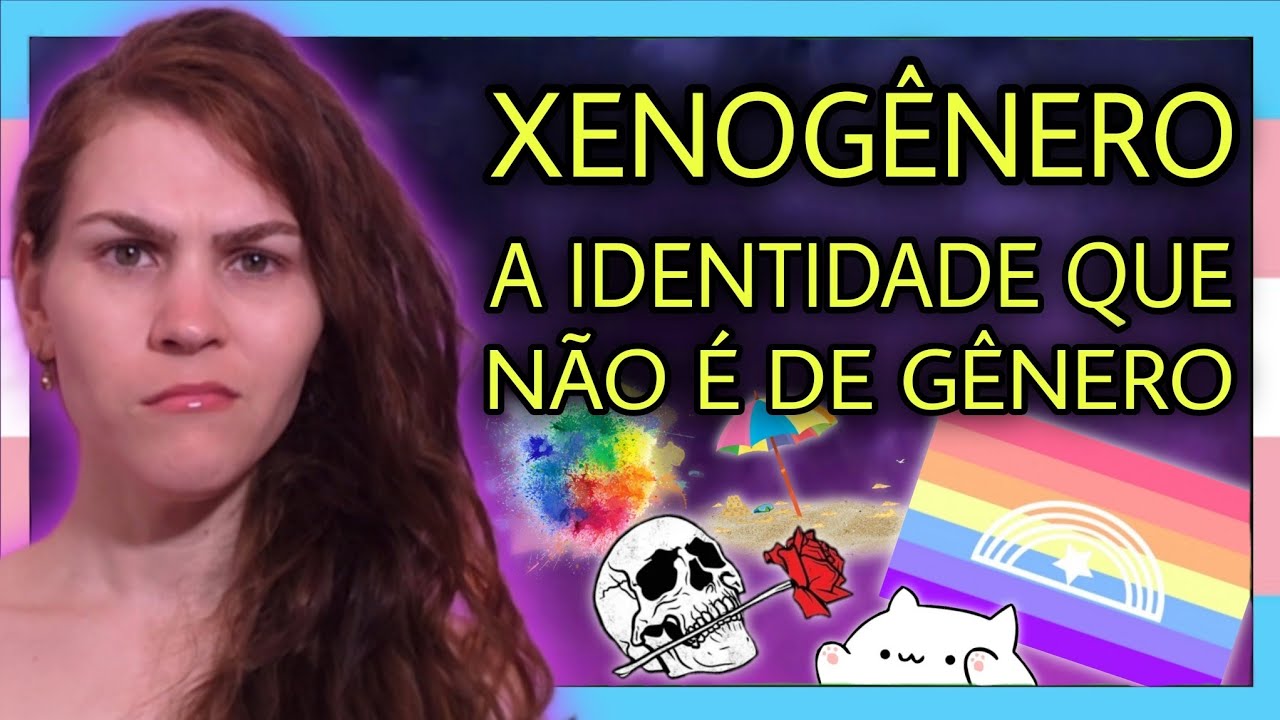 Miniatura do vídeo analisado, com Samanta Mendanha à esquerda, de expressão séria, em frente a um fundo roxo com brilho rosa. À direita, o texto 'Xenogênero — A identidade que não é de gênero' em amarelo, acompanhado de imagens como uma caveira com rosa, borrão colorido, guarda-sol, gato desenhado e a bandeira xenogênero com arco-íris branco sobre faixas coloridas. Bordas nas cores da bandeira trans.