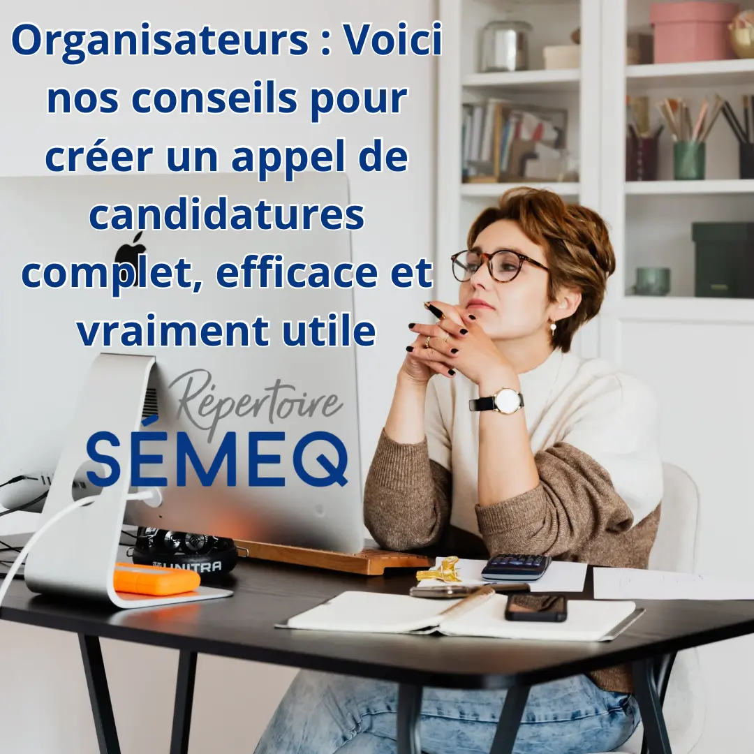 Organisateurs : Voici nos conseils pour créer un appel de candidatures complet, efficace et vraiment utile