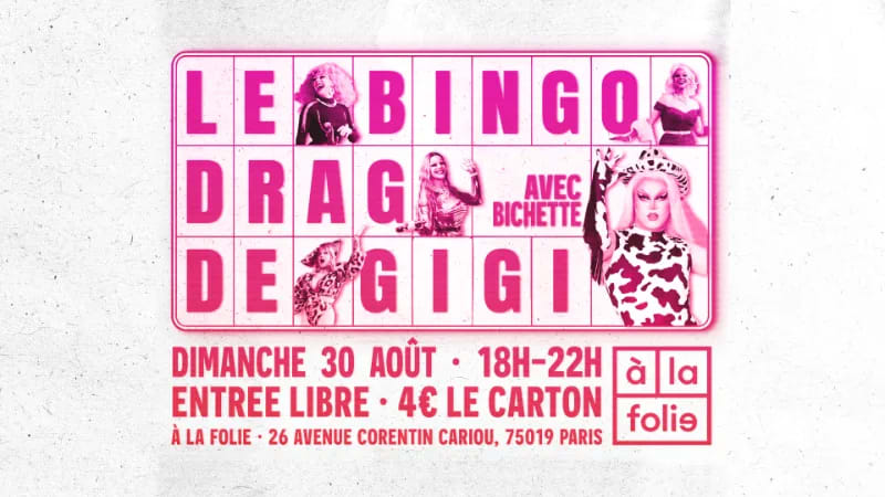 Bingo Drag de Gigi Von Dredee à la Folie! avec Bichette!