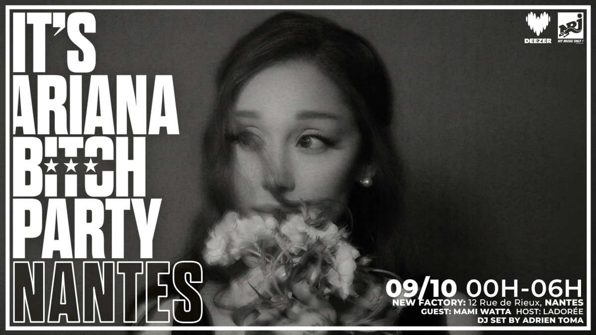 It's Ariana Bitch Party Nantes