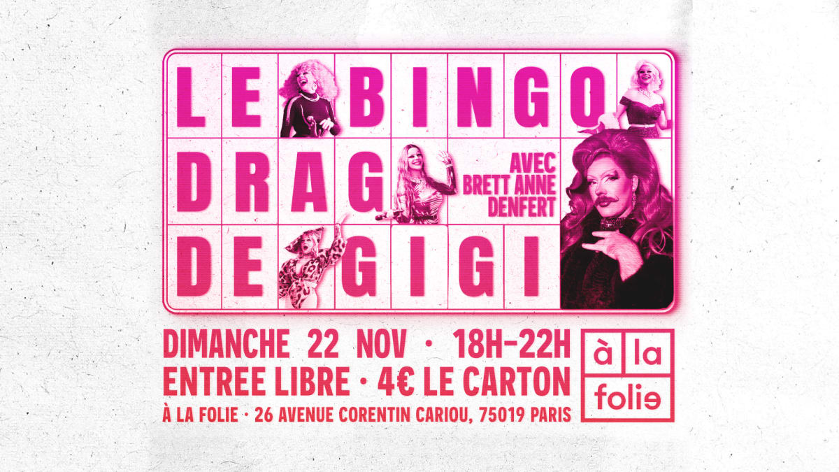 Bingo Drag de Gigi Von Dredee à la Folie! avec Brett Anne Denfert!