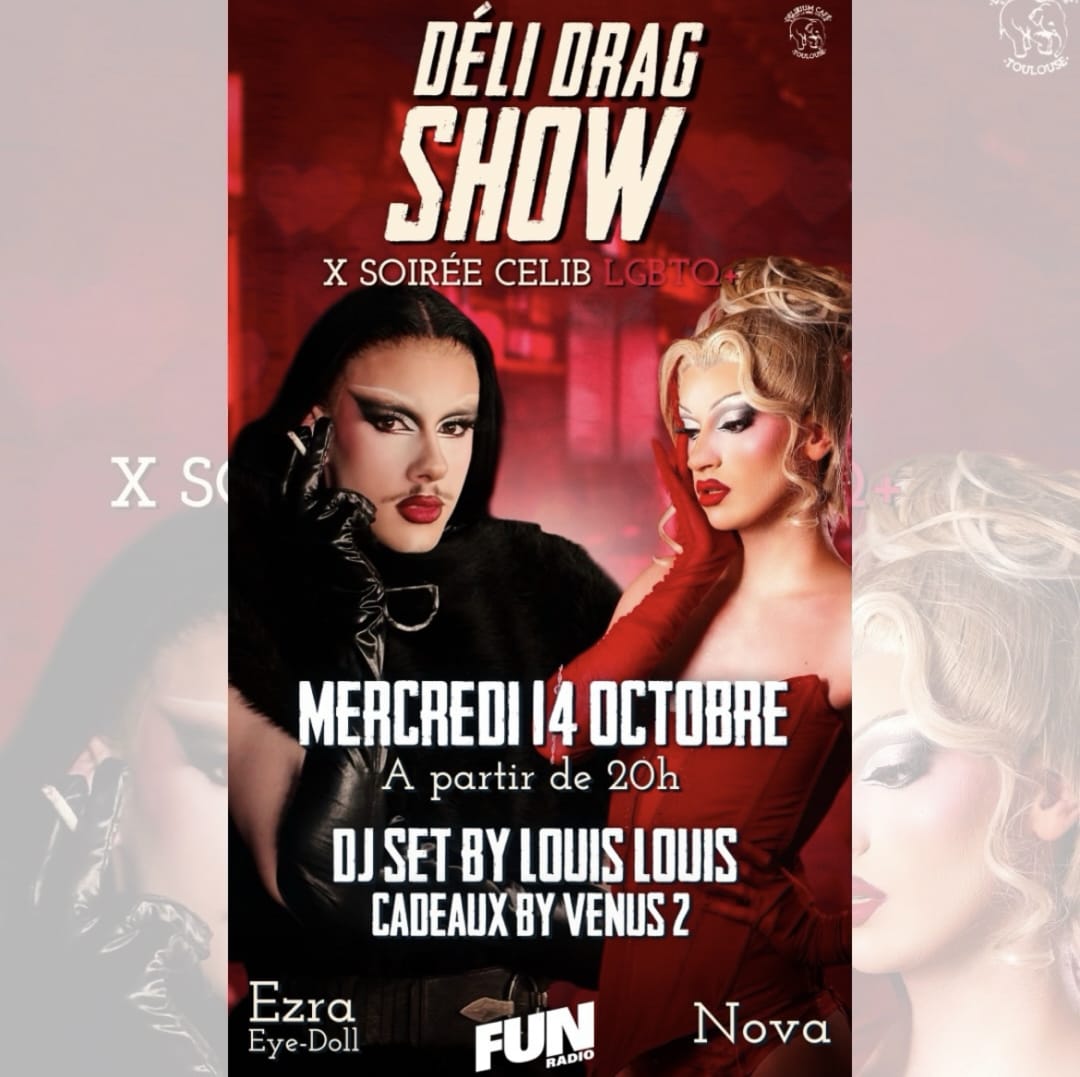 DÉLI DRAG SHOW & SOIRÉE CÉLIB LGBTQ+