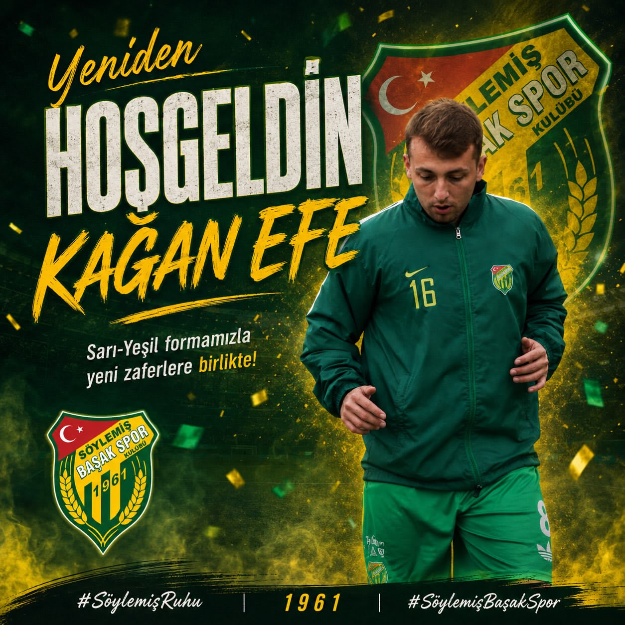 💚💛 Yeniden Hoş Geldin Kağan Efe!