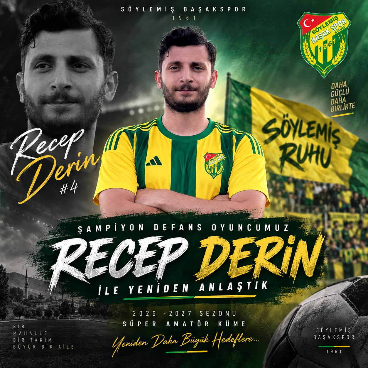 Yeniden hoş geldin Recep Derin!💛💚