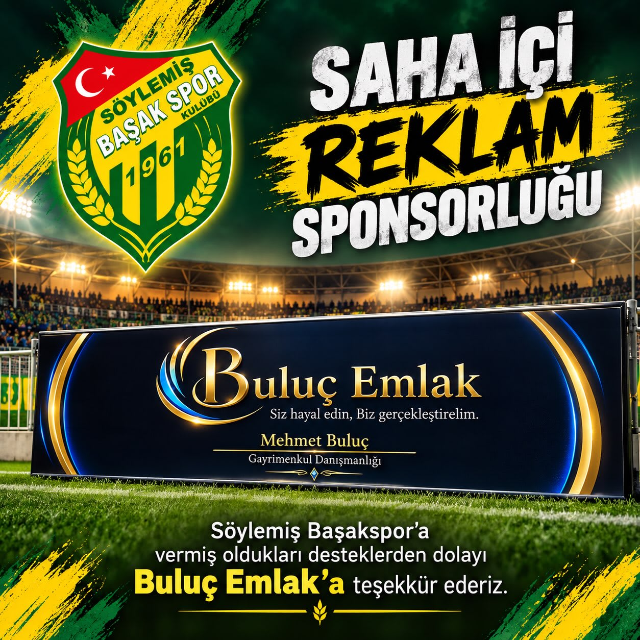 Saha İçi Reklam Sponsoru Buluç Emlak 🤝