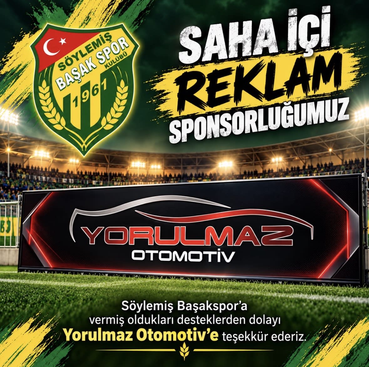 Saha İçi Reklam Sponsporu Yorulmaz Otomativ 🤝