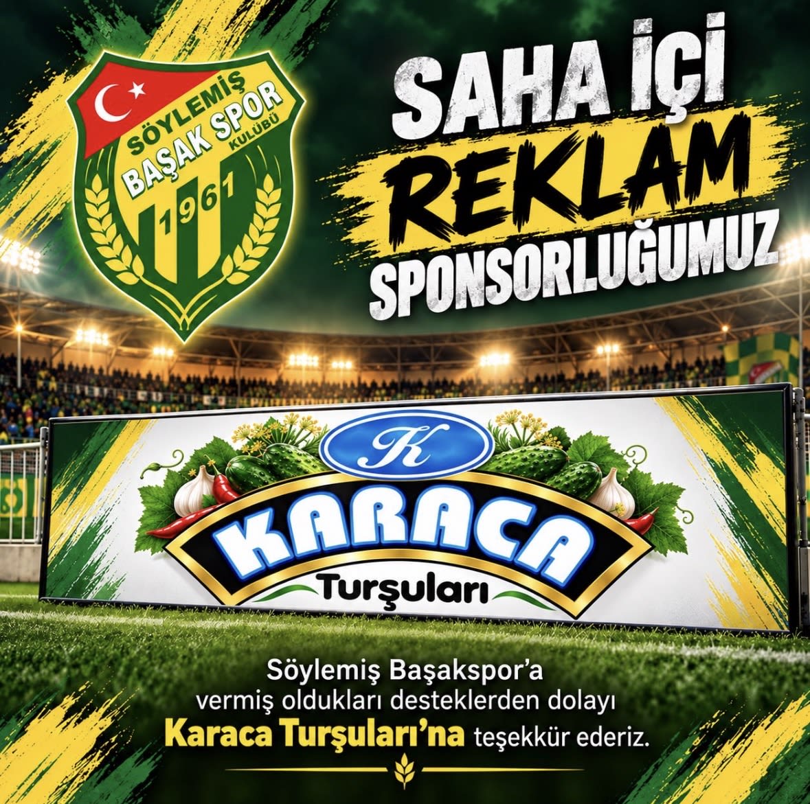 Saha İçi Reklam Sponsoru Karaca Turşuları 🤝
