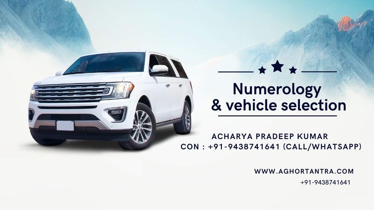 Ank Jyotish Aur vahan Chayan