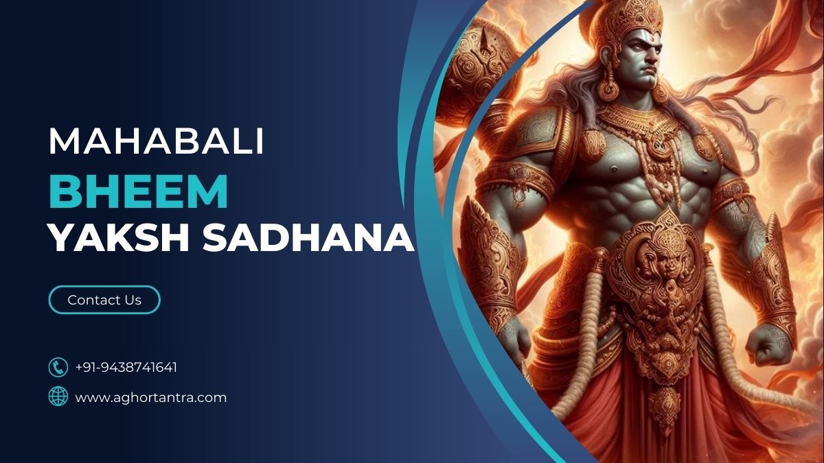 Mahabali Bhim Yaksh Sadhana