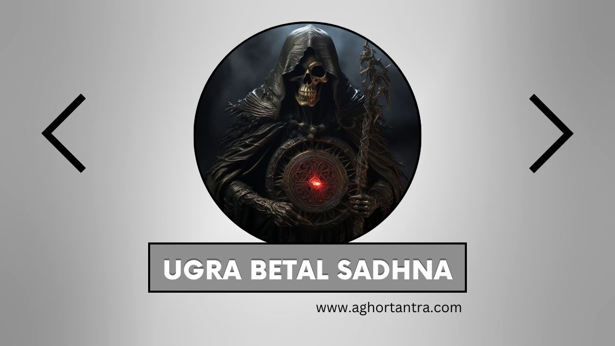 Vetal Sadhna