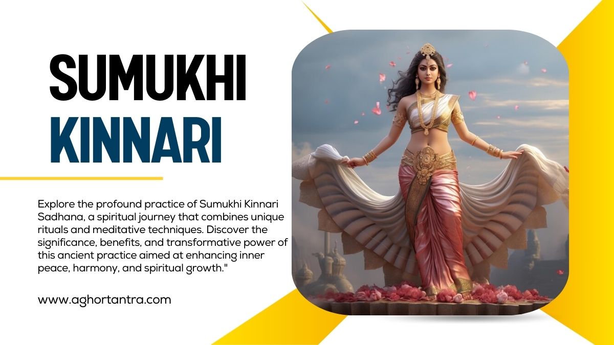 Sumukhi Kinnari Sadhana