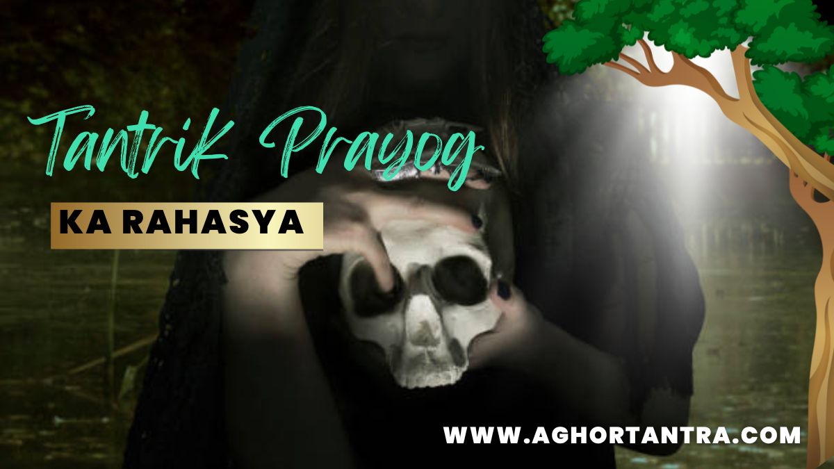 Tantrik Prayog ka Rahasya