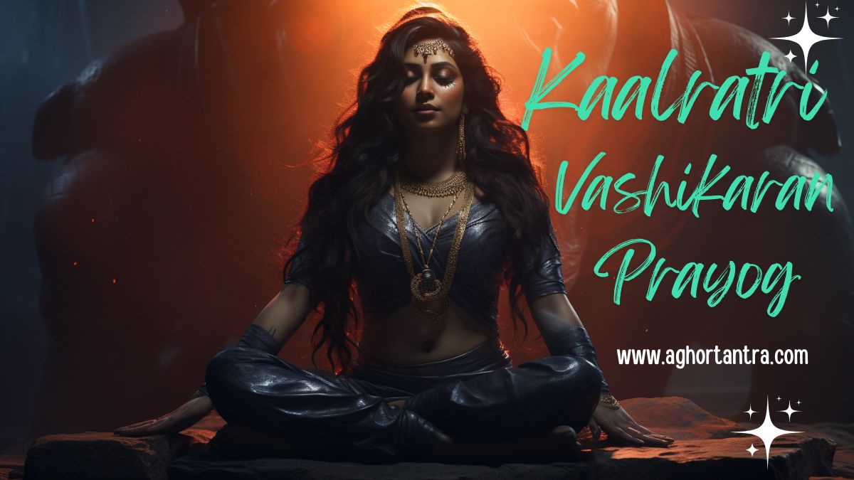 Kaalraatri Bhashikaran Prayog