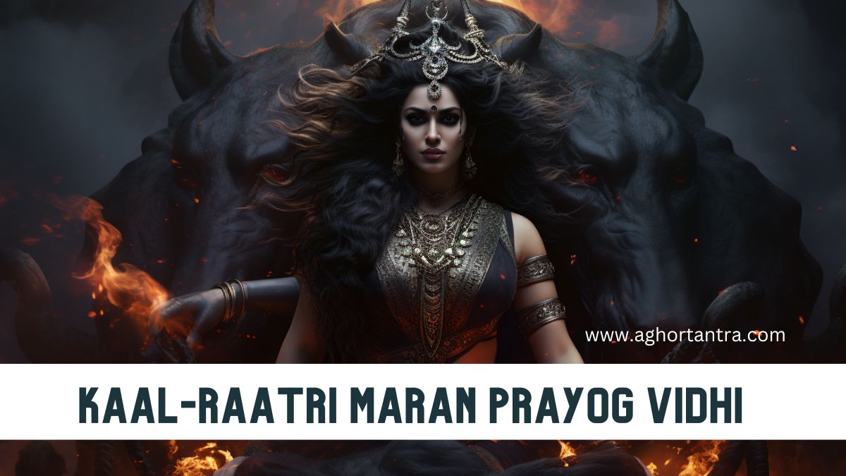 Kaalraatri Maran Prayog