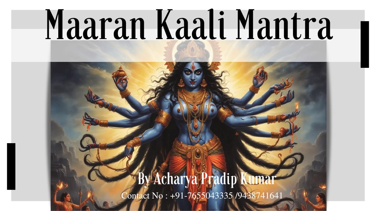 Maaran Kaali Mantra