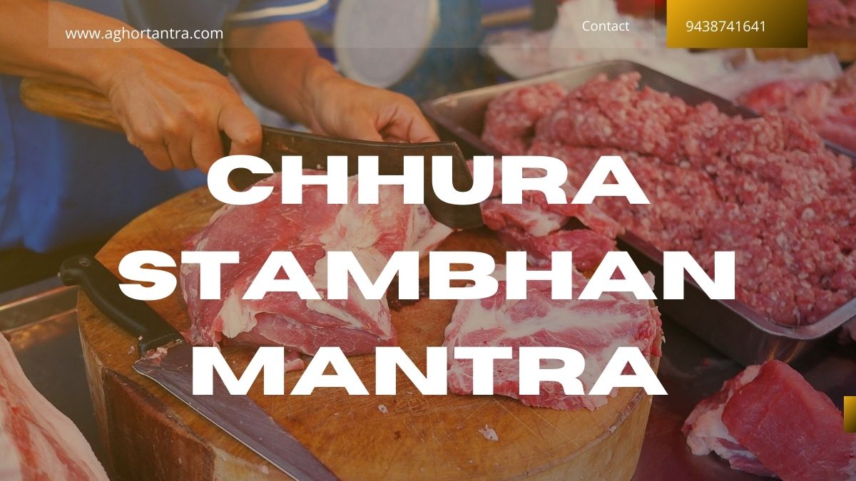Kasai Ka Chhura Stambhan Mantra
