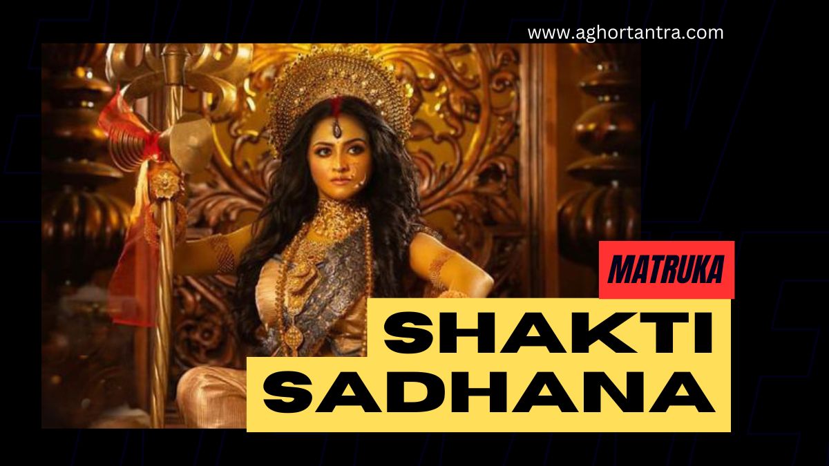 Matruka Shakti Sadhana