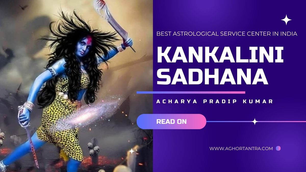 Kankalini Sadhana